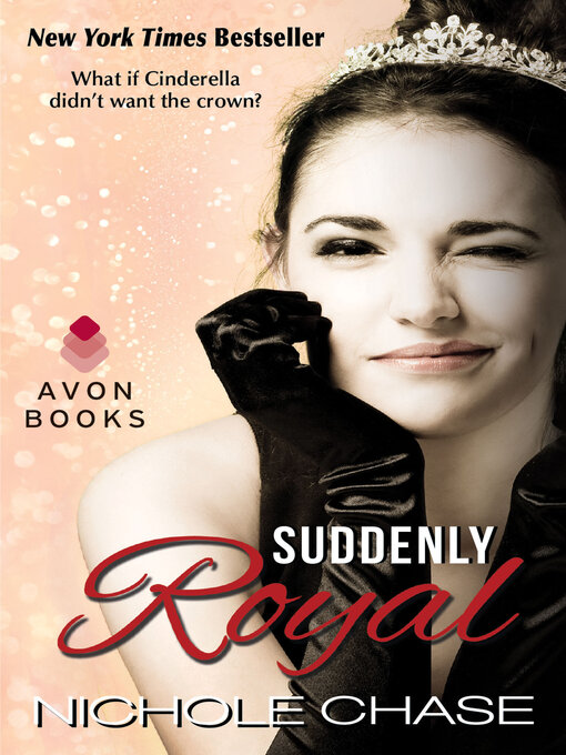 Title details for Suddenly Royal by Nichole Chase - Available